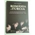 ROMANIA SI TURCIA - IONUT COJOCARU - (autograf si dedicatie pt. G. ONISORU)